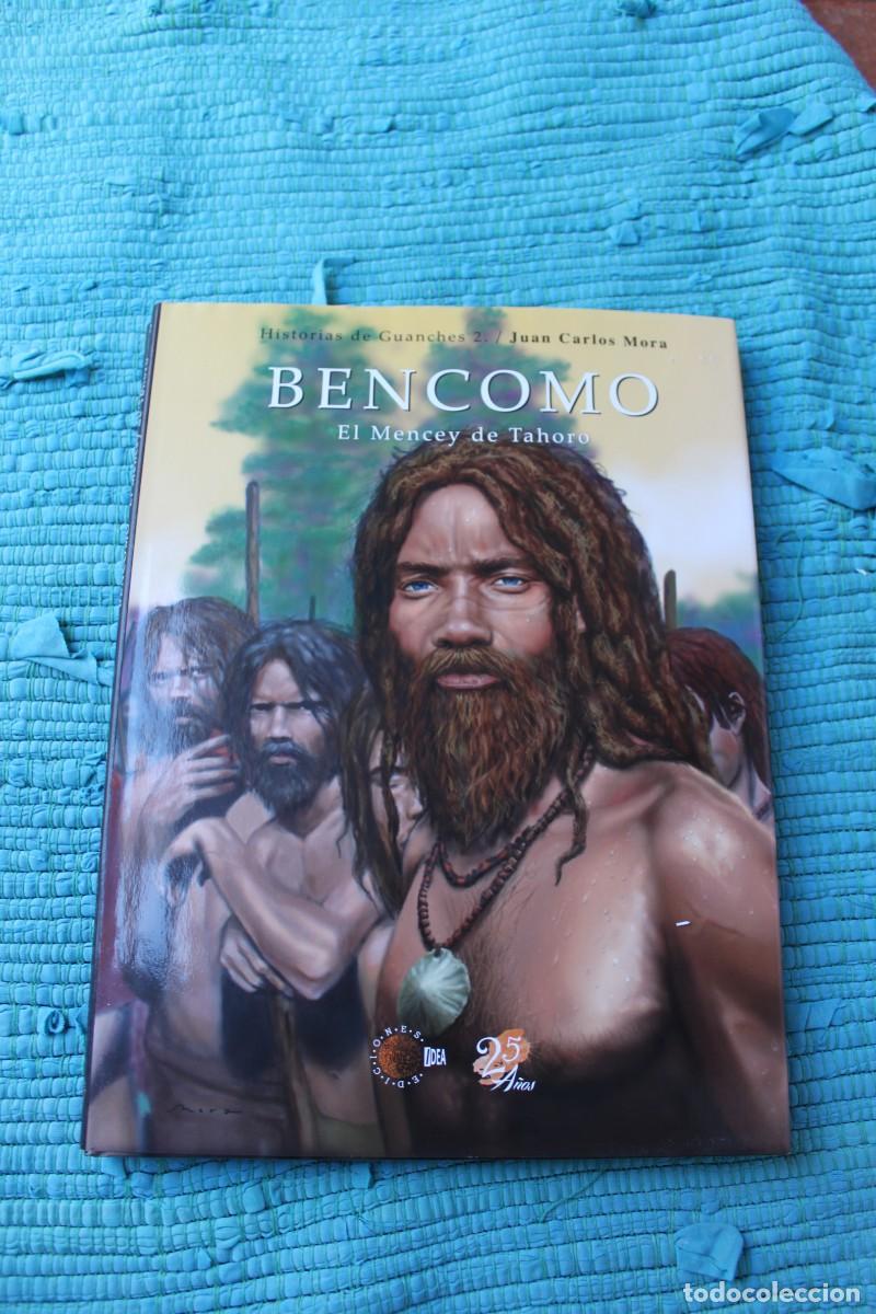 Libros de segunda mano: HISTORIA DE GUANCHES 2 : BENCOMO EL MENCEY DE TAHORO ; JUAN CARLOS MORA