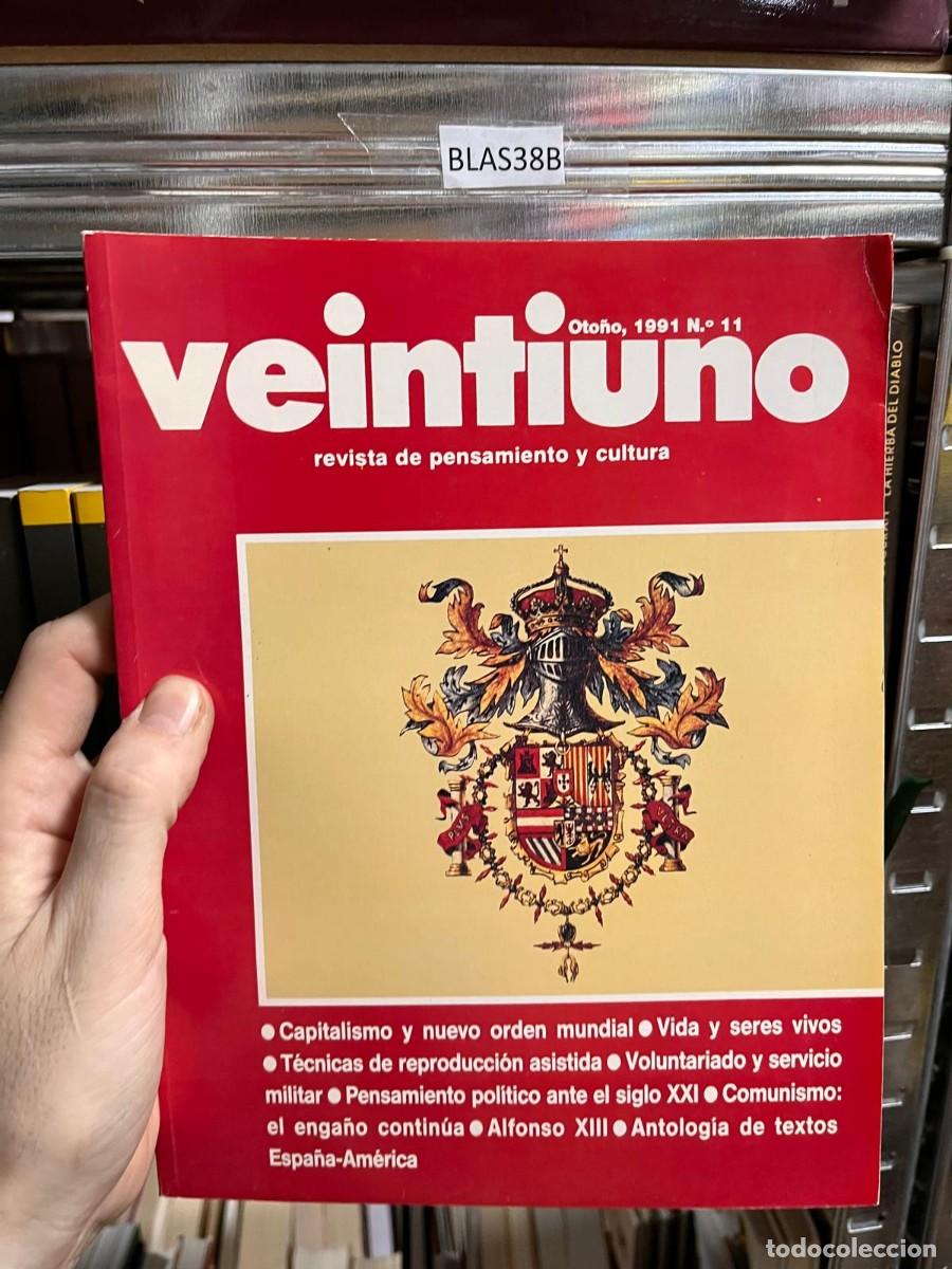 Libros de segunda mano: BLAS38B REVISTA VEINTIUNO, PENSAMIENTO Y CULTURA. OTO&Ntilde;O 1991 NRO 11