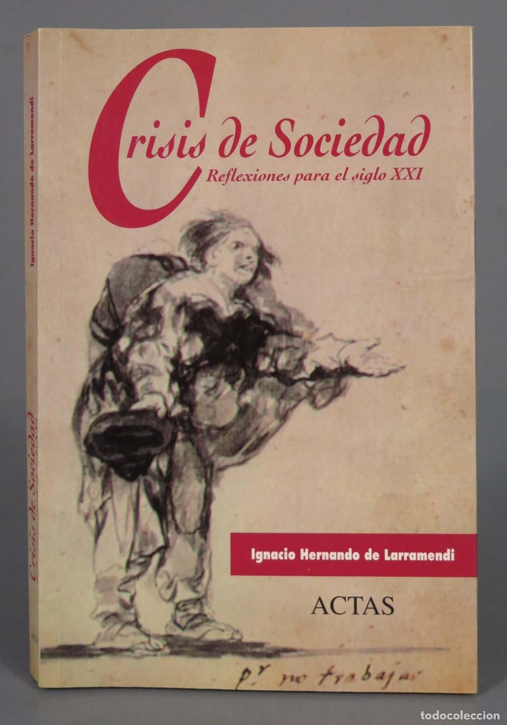 Libros de segunda mano: Crisis de sociedad Ignacio Hernando de Larramendi - Foto 1