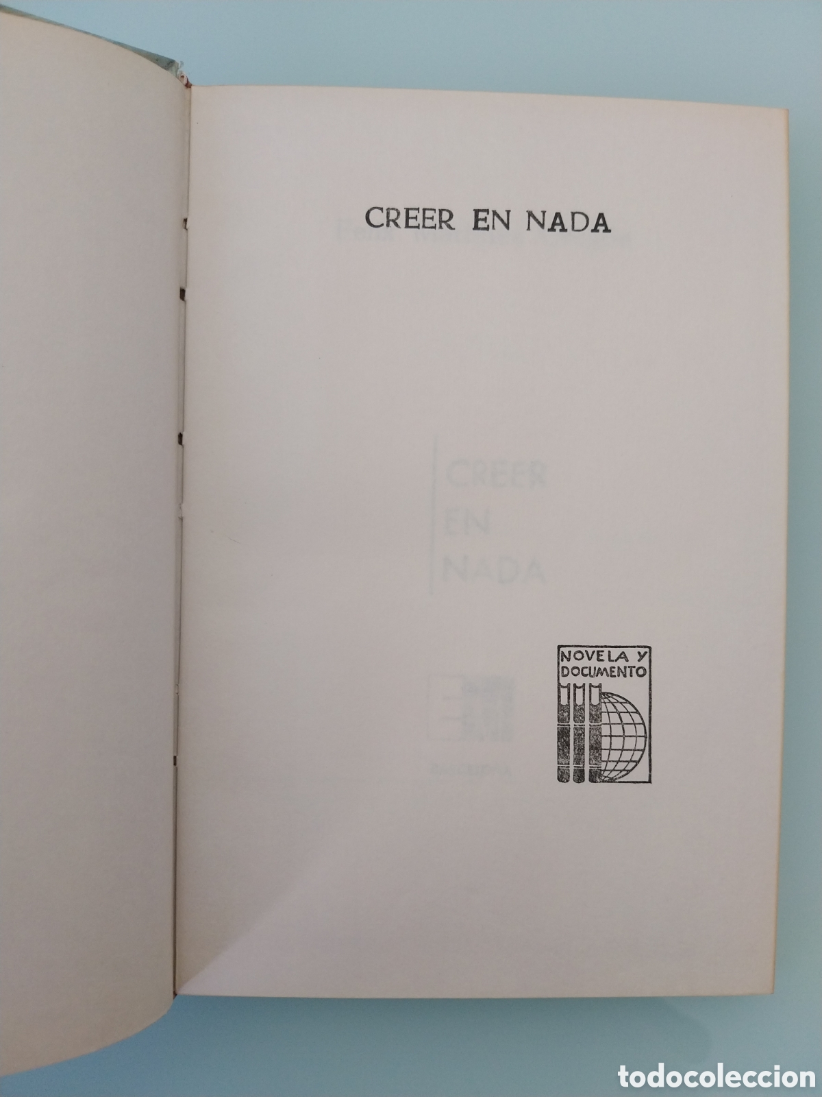 Libros de segunda mano: CREER EN NADA DE FELIX MARTINEZ OREJON, EDICIONES MARTE - Foto 3