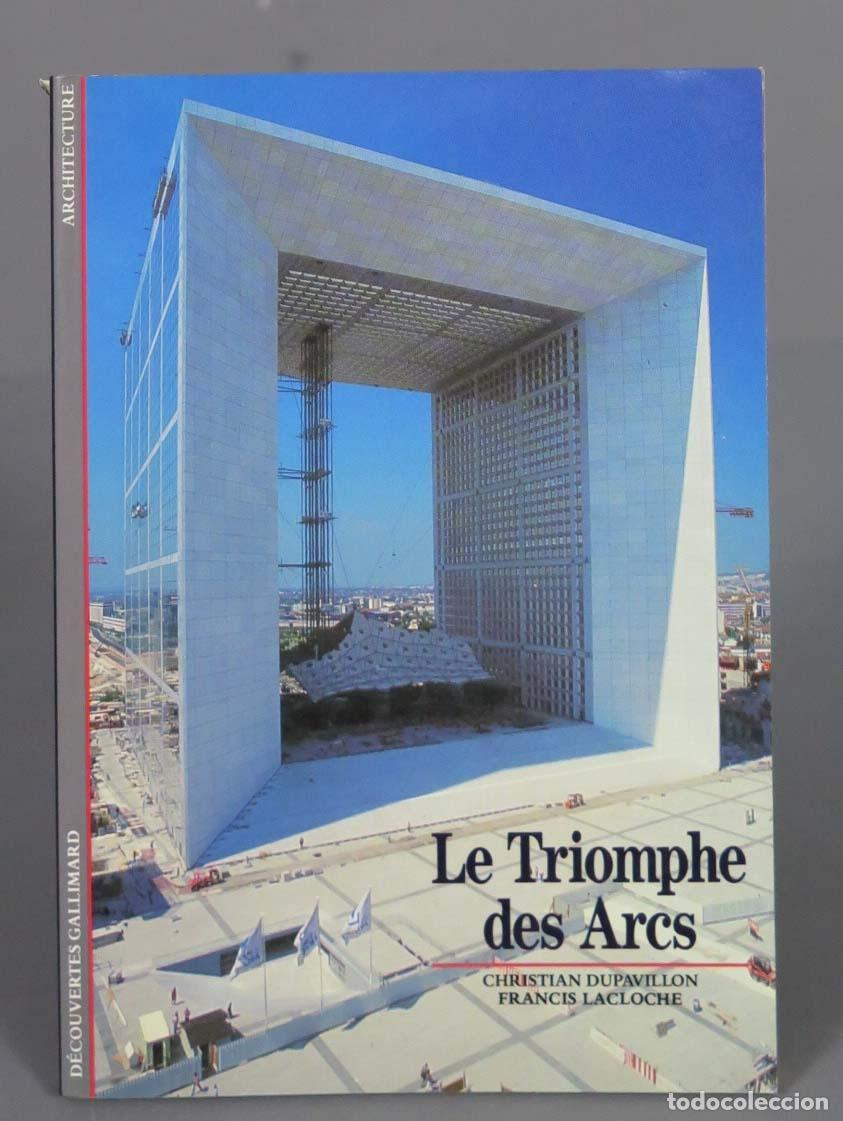 Libros de segunda mano: Le Triomphe des arcs Christian Dupavillon - Foto 1