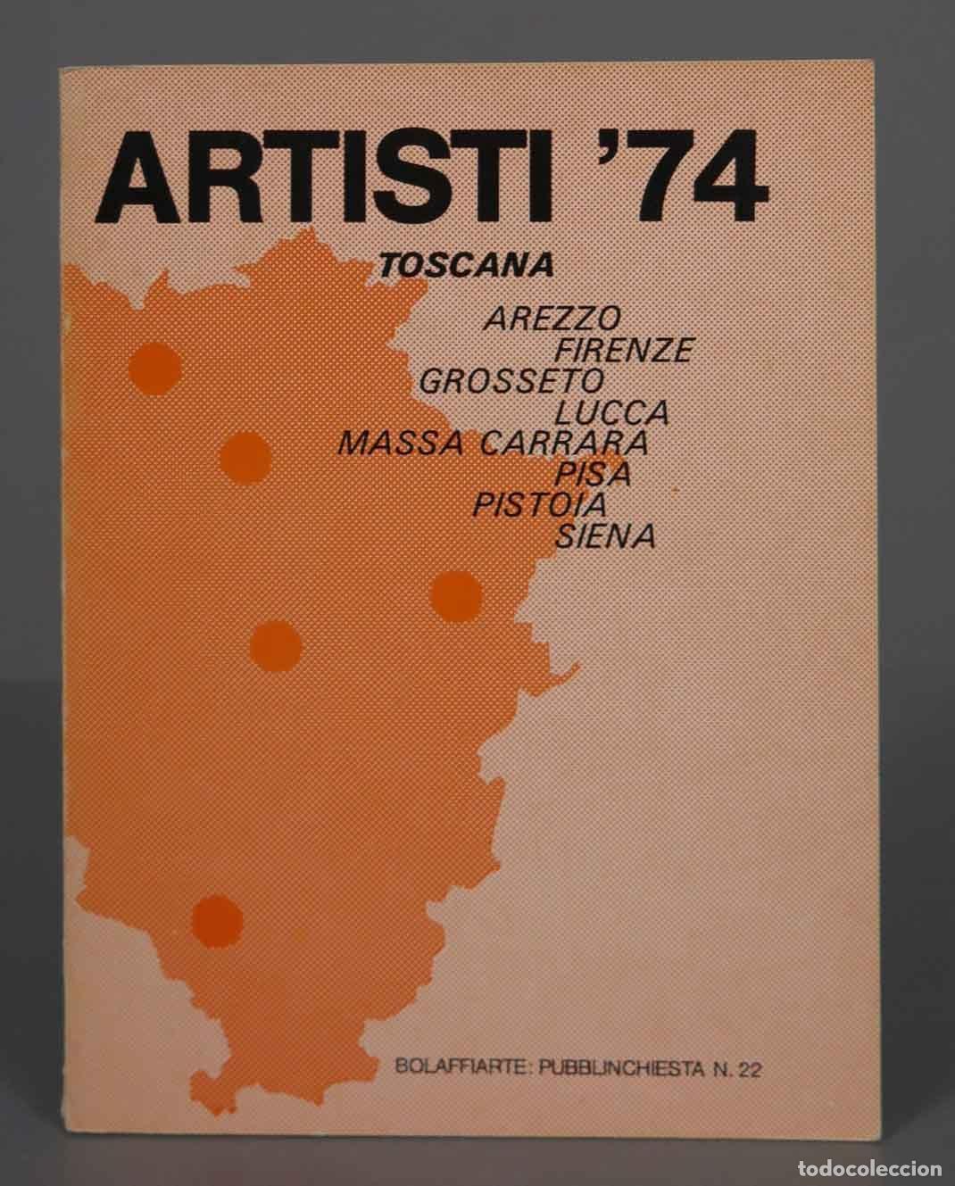 Libros de segunda mano: ARTISTI &acute;74 TOSCANA. N22 - Foto 1