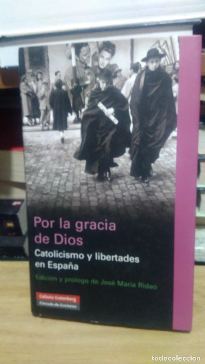 Gebrauchte Bücher: Por la gracia de Dios -José María Ridao. Círculo de lectores