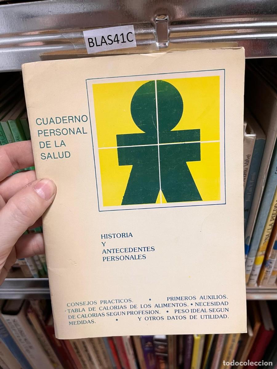 Libros de segunda mano: BLAS41C ANTIGUO CUADERNO PERSONAL DE LA SALUD, HISTORIA Y ANTECEDENTES PERSONALES