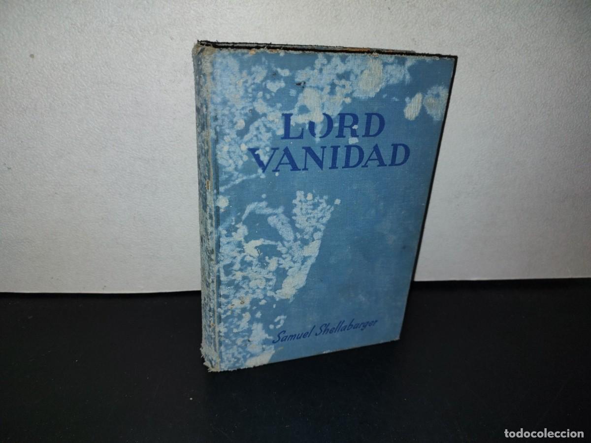 Libros de segunda mano: 153- LORD VANIDAD - SAMUEL SHELLABARGER - EDITORIAL CUMBRE, S. A. - 1955 - Foto 1