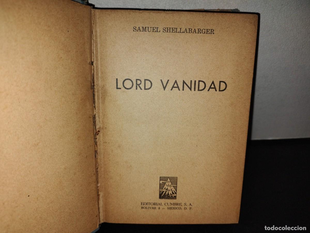 Libros de segunda mano: 153- LORD VANIDAD - SAMUEL SHELLABARGER - EDITORIAL CUMBRE, S. A. - 1955 - Foto 5