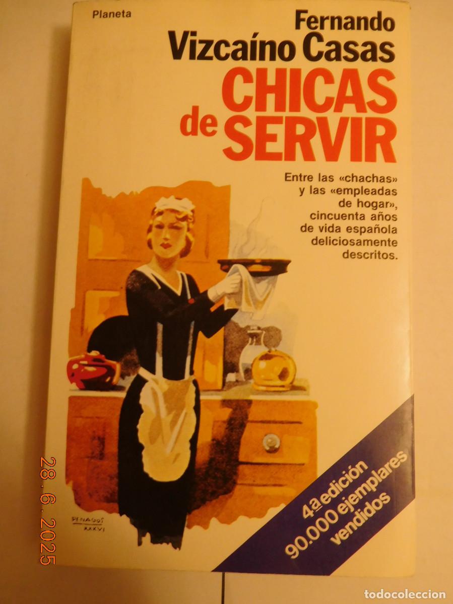 Libros de segunda mano: Fernando Vizcaino Casas:Chicas de Servir - Foto 1