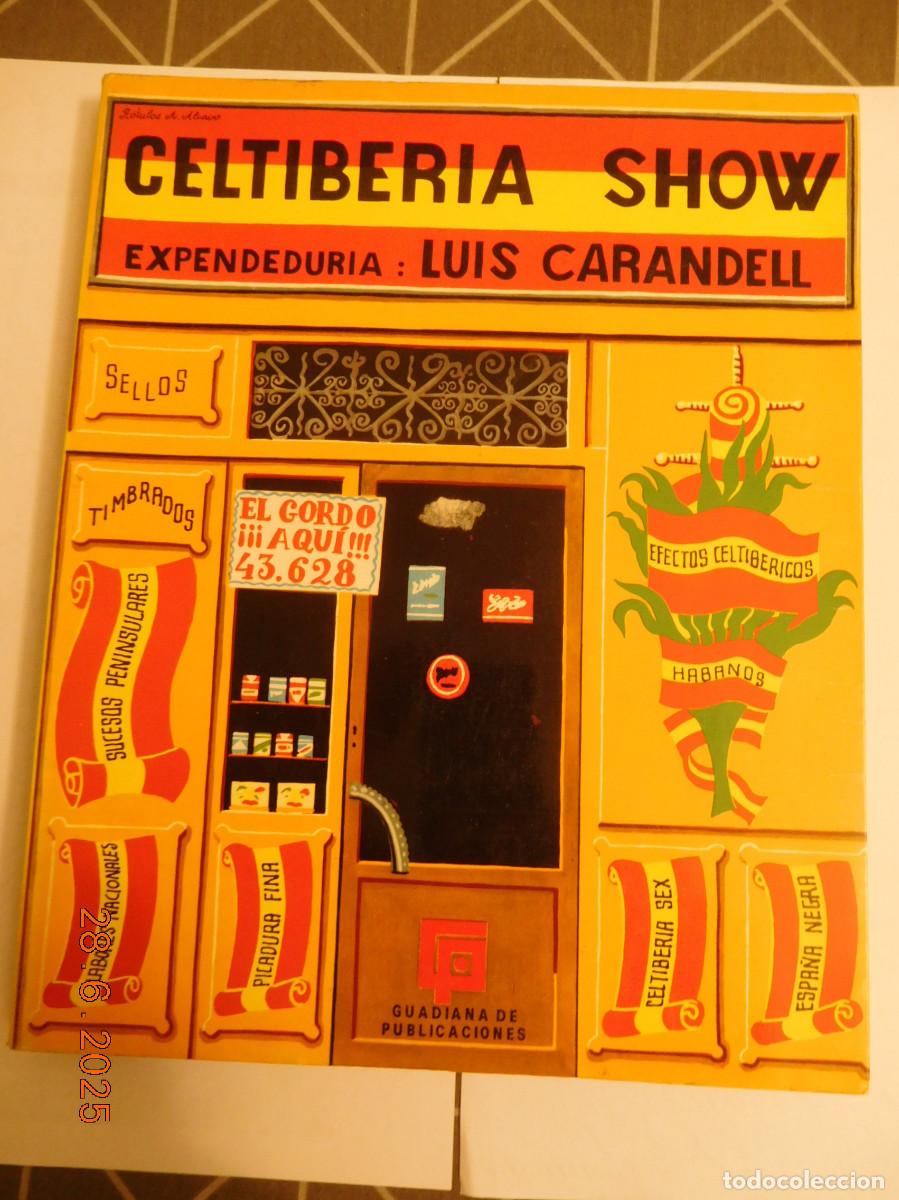 Libros de segunda mano: Luis Carandell:Celtiberia Show - Foto 1