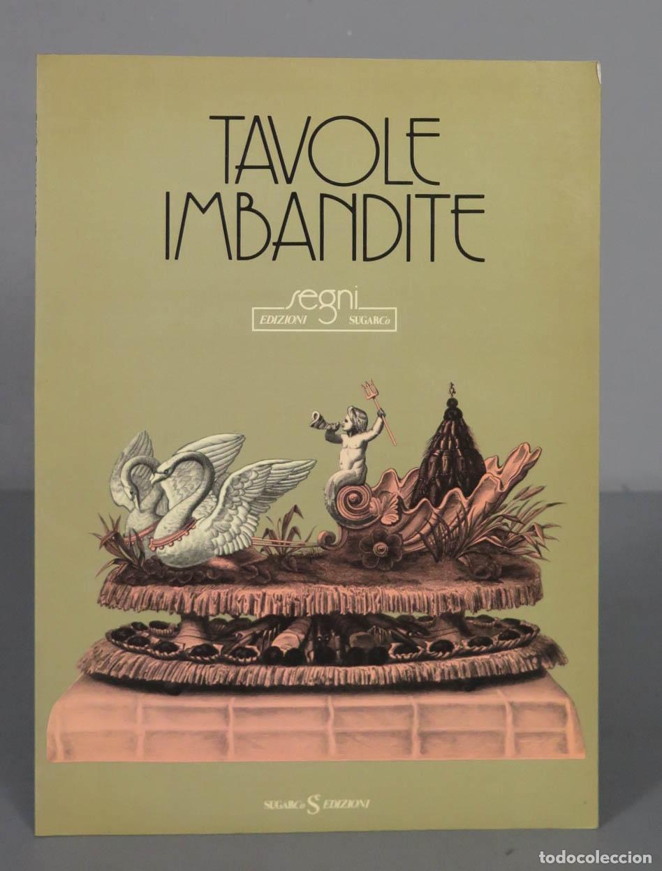 Libros de segunda mano: TAVOLE IMBANDITE. SEGNI - Foto 1