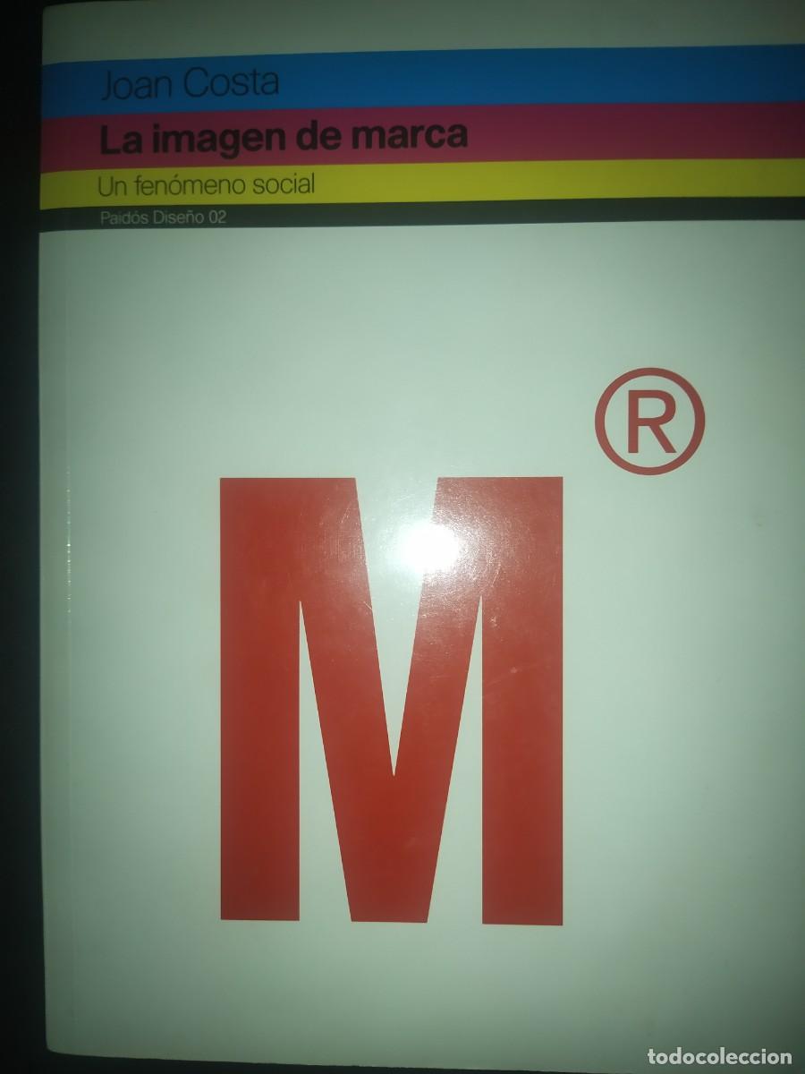 Libros de segunda mano: LA IMAGEN DE LA MARCA - JOAN COSTA - Foto 1