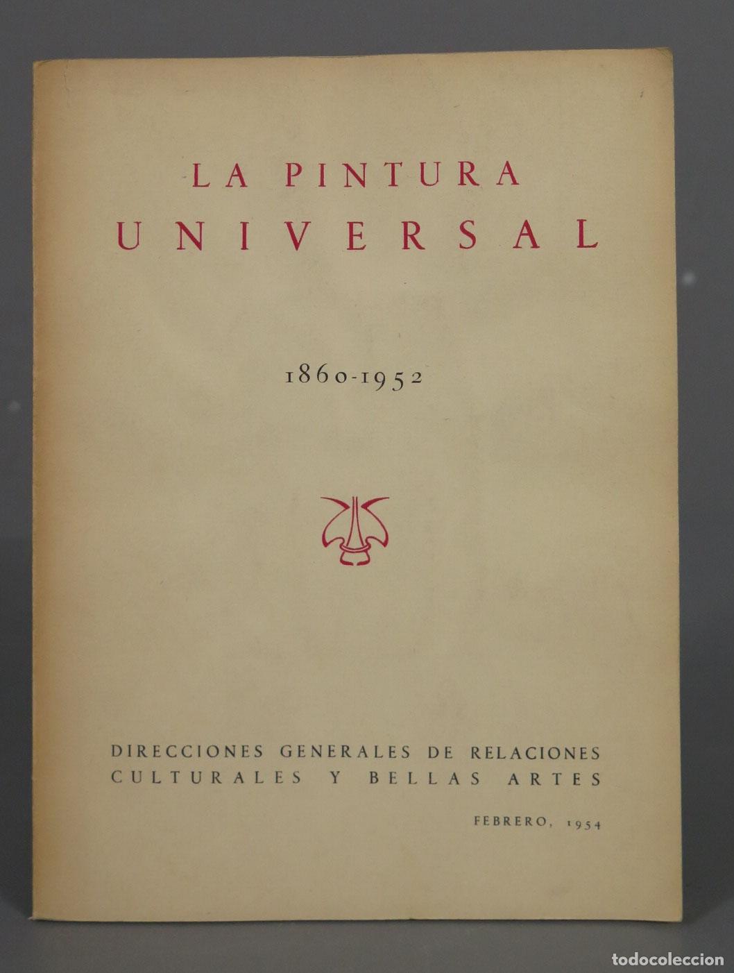 Libros de segunda mano: LA PINTURA UNIVERSAL 1860-1952 - Foto 1