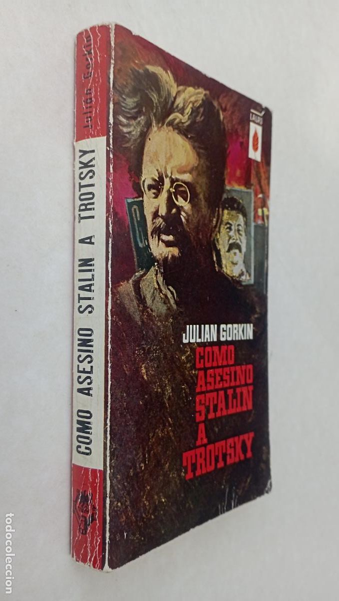 Libros de segunda mano: PLI - COMO ASESIN&Oacute; STALIN A TROTSKY - JULIAN GORKIN - PLAZA & JAN&Eacute;S - 1965 - Foto 1