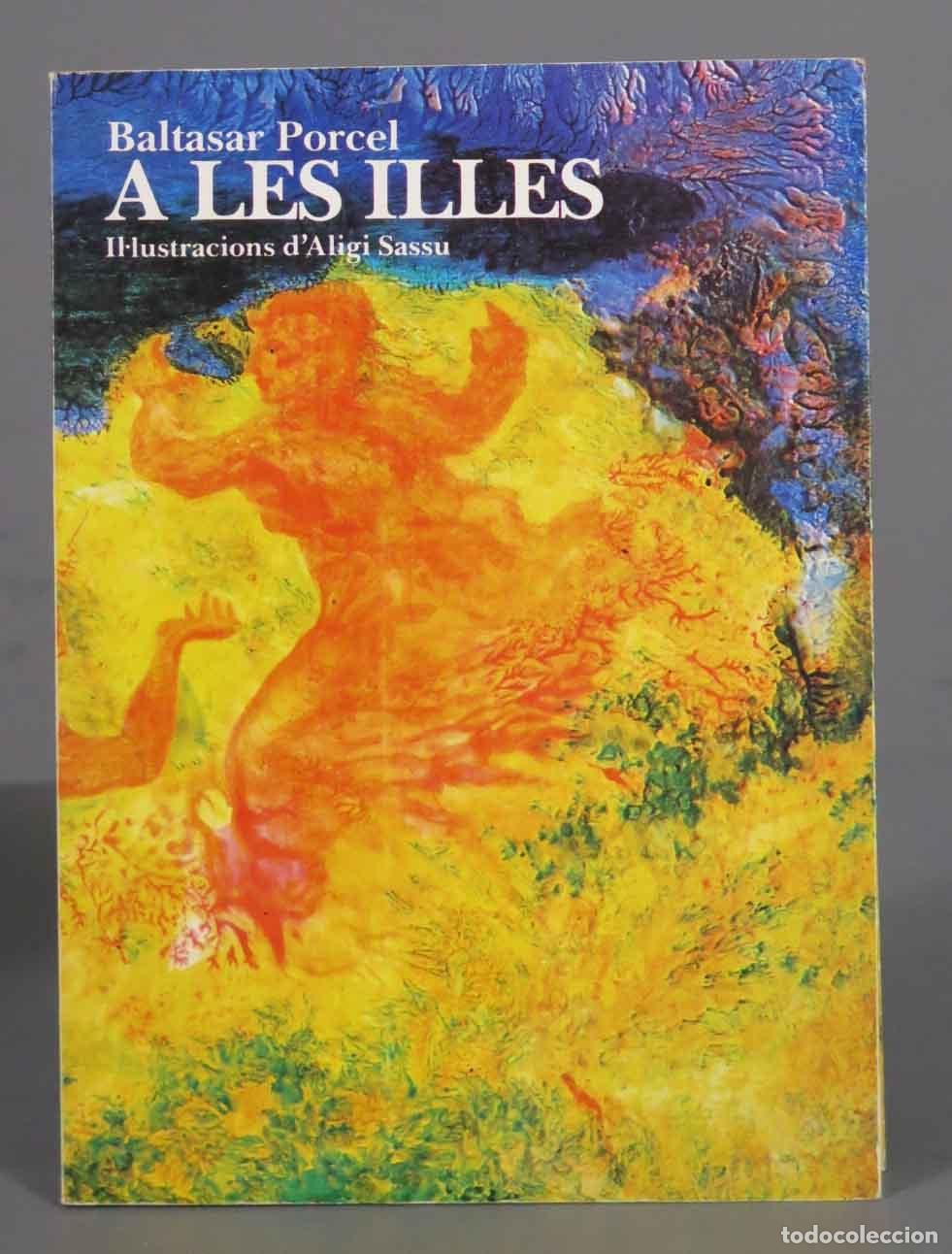 Libros de segunda mano: A les Illes Baltasar Porcel - Foto 1