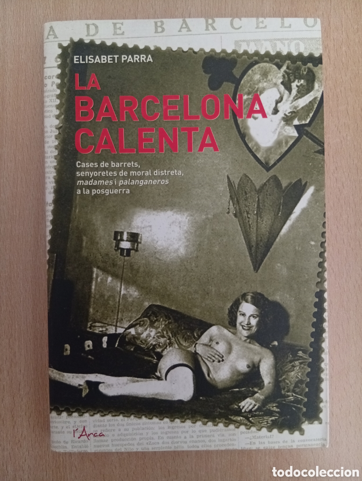 Libros de segunda mano: LA BARCELONA CALENTA. Elisabet Parra - Foto 1