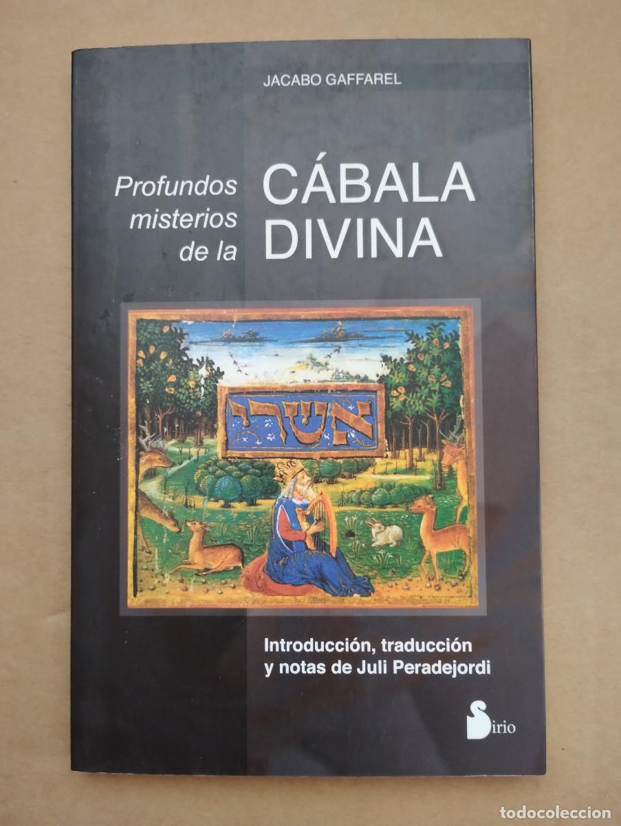 Libros de segunda mano: PROFUNDOS MISTERIOS DE LA C&Aacute;BALA DIVINA - JACABO GAFFAREL - Foto 1