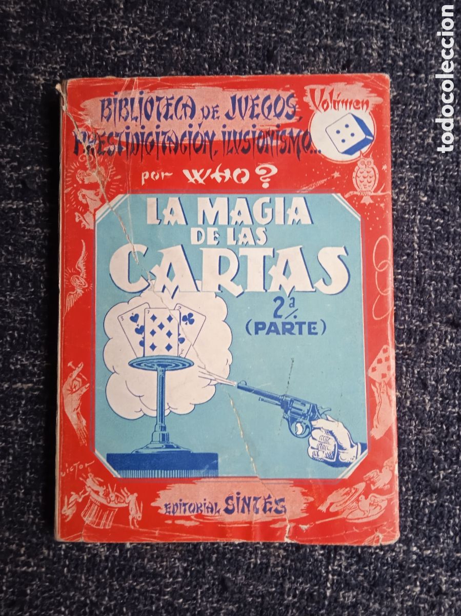 Gebrauchte B&uuml;cher: LA MAGIA DE LAS CARTAS, - SEGUNDA PARTE, -ED. EDITORIAL SINTES,1955