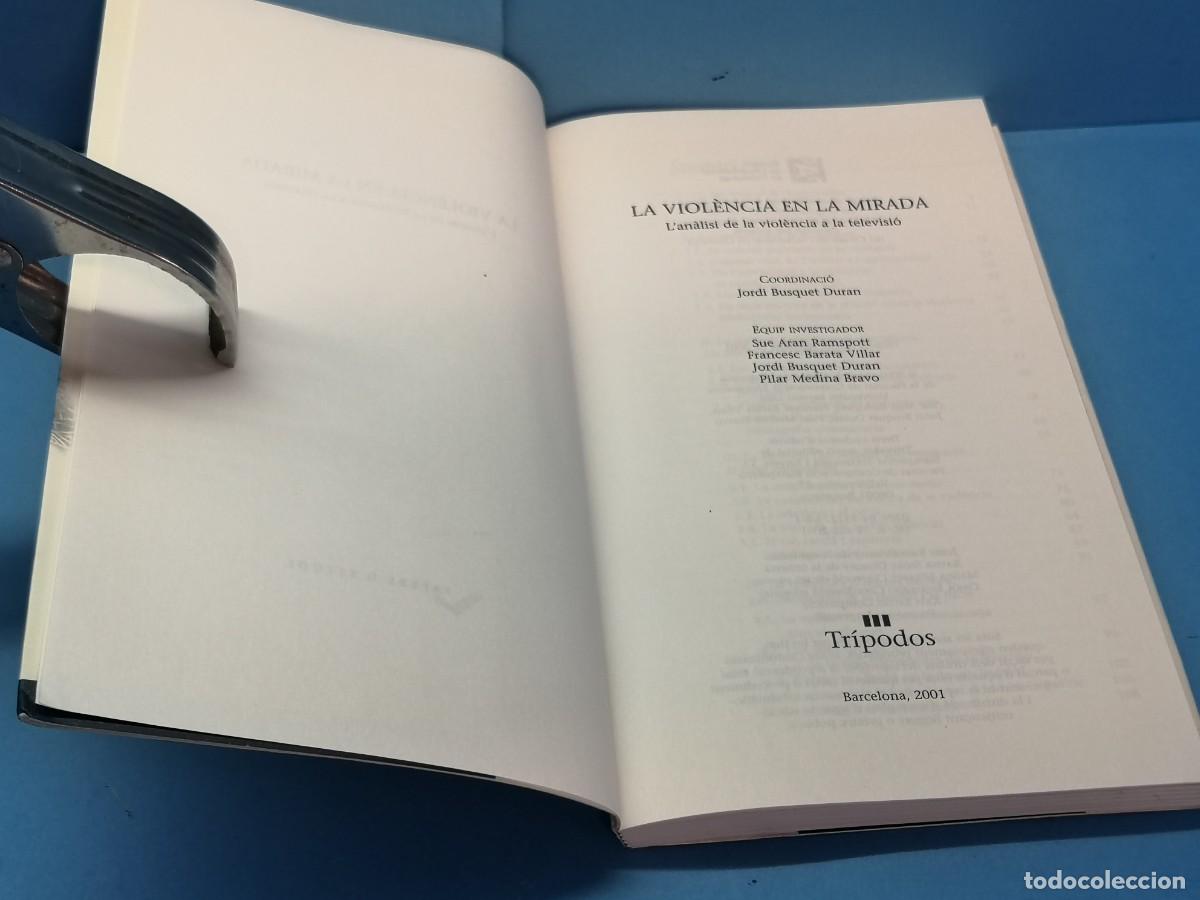 Libros de segunda mano: La viol&eacute;ncia en la mirada. Lan&aacute;lisi de la viol&eacute;ncia a la televisio.- VV.AA - Foto 2