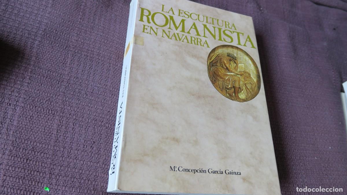 Libros de segunda mano: La escultura romanista en Navarra - Mar&iacute;a Concepci&oacute;n Garc&iacute;a Gainza
