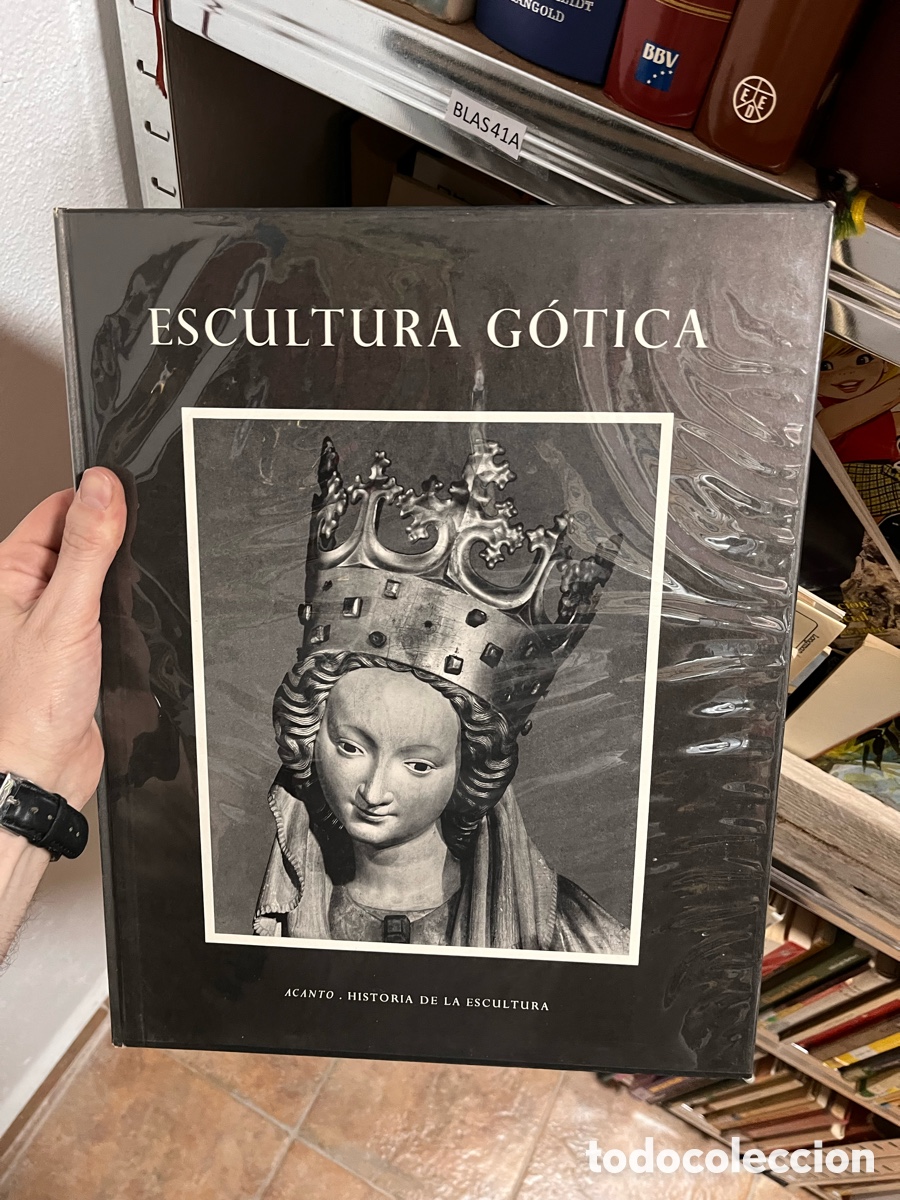 Libros de segunda mano: Blas41A ESCULTURA G&Oacute;TICA- Acanto - Historia de la escultura / Max H. Von Freeden / 1962