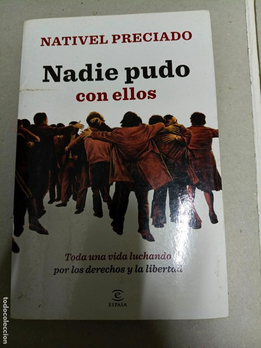 Libros de segunda mano: NATIVEL PRECIADO - NADIE PUDO CON ELLOS - - Foto 1
