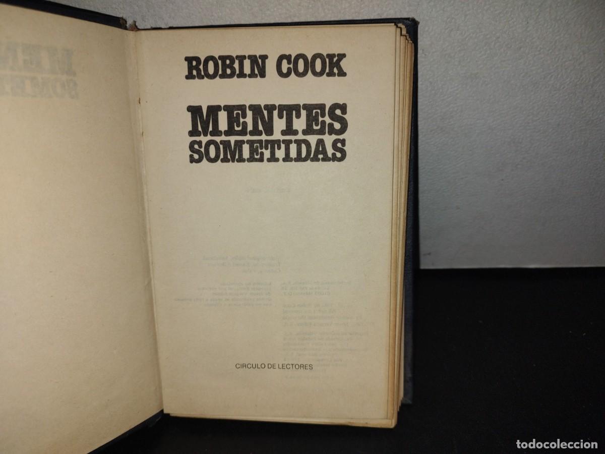 Libros de segunda mano: 153- MENTES SOMETIDAS - ROBIN COOK - C&Iacute;RCULO DE LECTORES, 1985 - Foto 6
