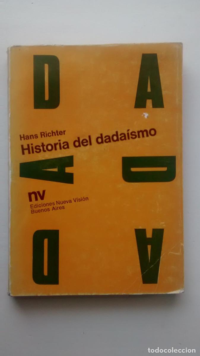Libros de segunda mano: Historia del dada&iacute;smo - Hans Richter - Foto 1