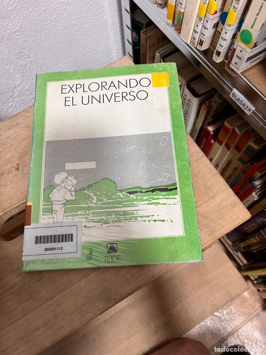 Libros de segunda mano: BLAS42A (libro de biblioteca) EXPLORANDO EL UNIVERSO, EDITORIAL TEIDE - Foto 1