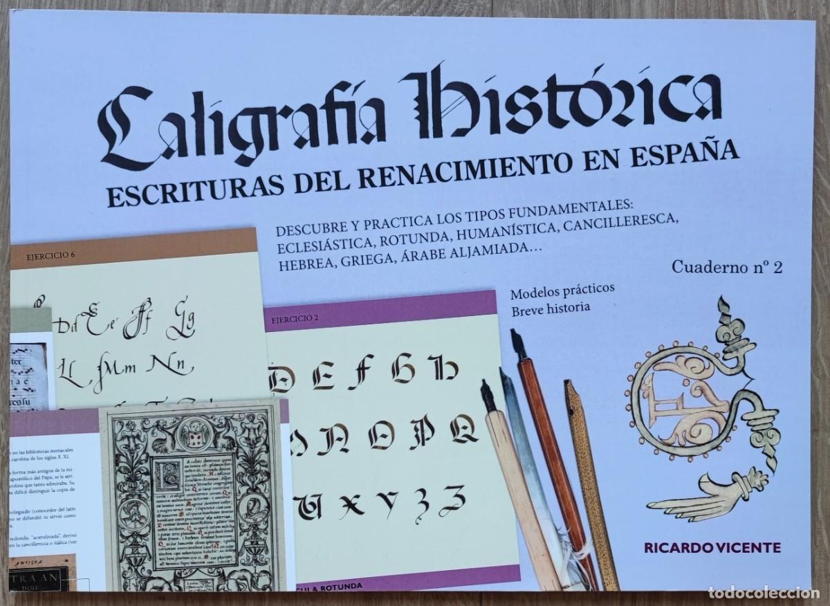 Libros de segunda mano: CUADERNO DE CALIGRAF&Iacute;A HIST&Oacute;RICA RENACIMIENTO de Ricardo Vicente