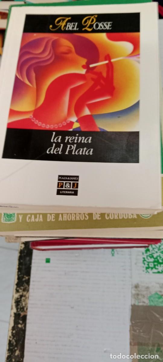 Libros de segunda mano: M-38 LIBRO LA REINA DEL PLATA/ABEL POSSE - Foto 1