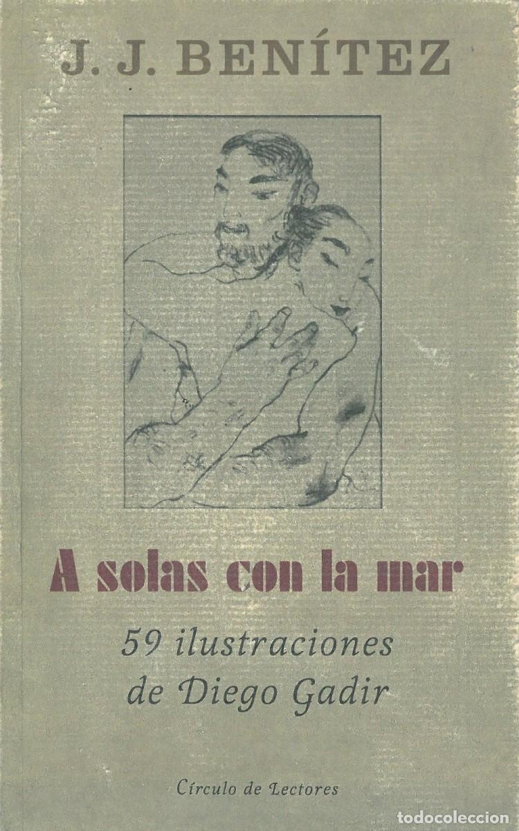 Libros de segunda mano: A solas con la mar - Benitez, Juan Jose - Foto 1