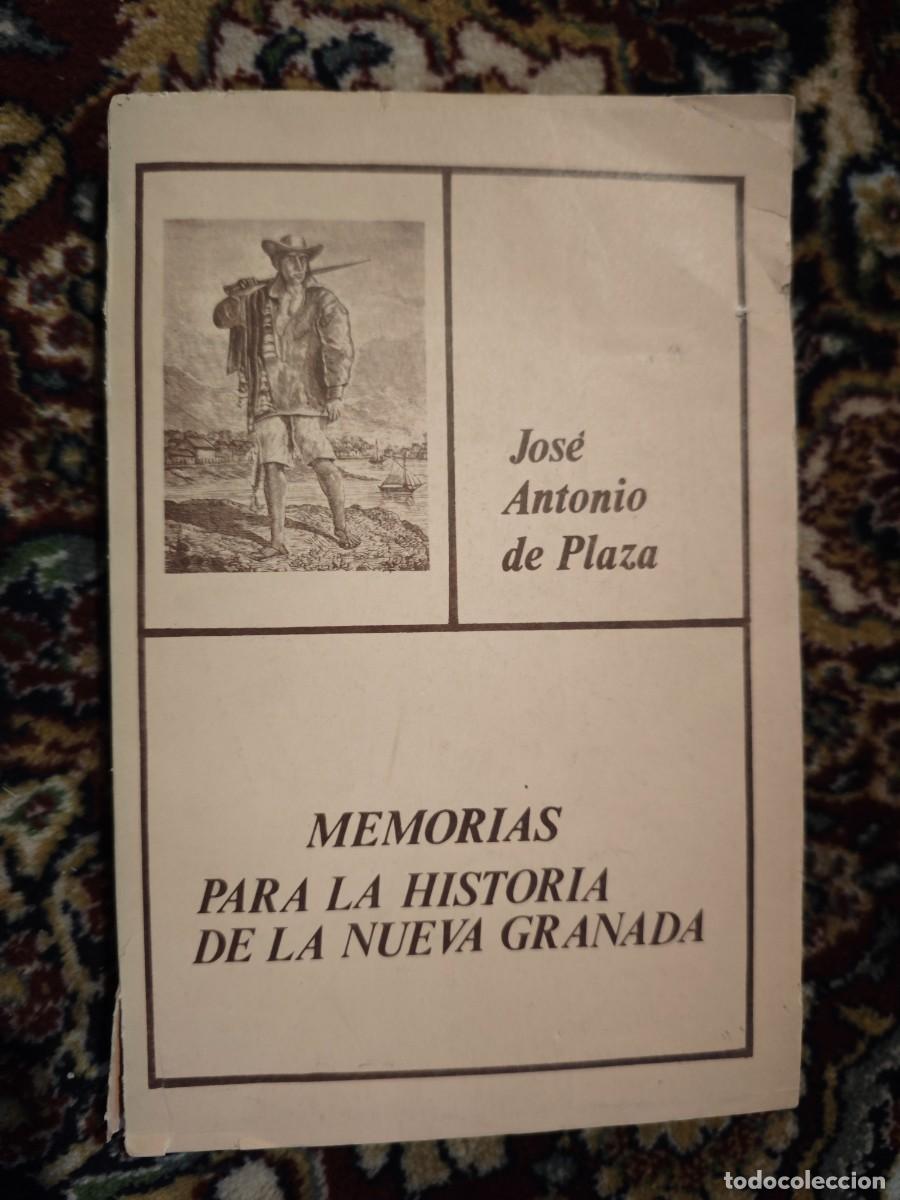 Libri di seconda mano: Memorias para la historia de la Nueva Granada Jos&eacute; Antonio de plaza