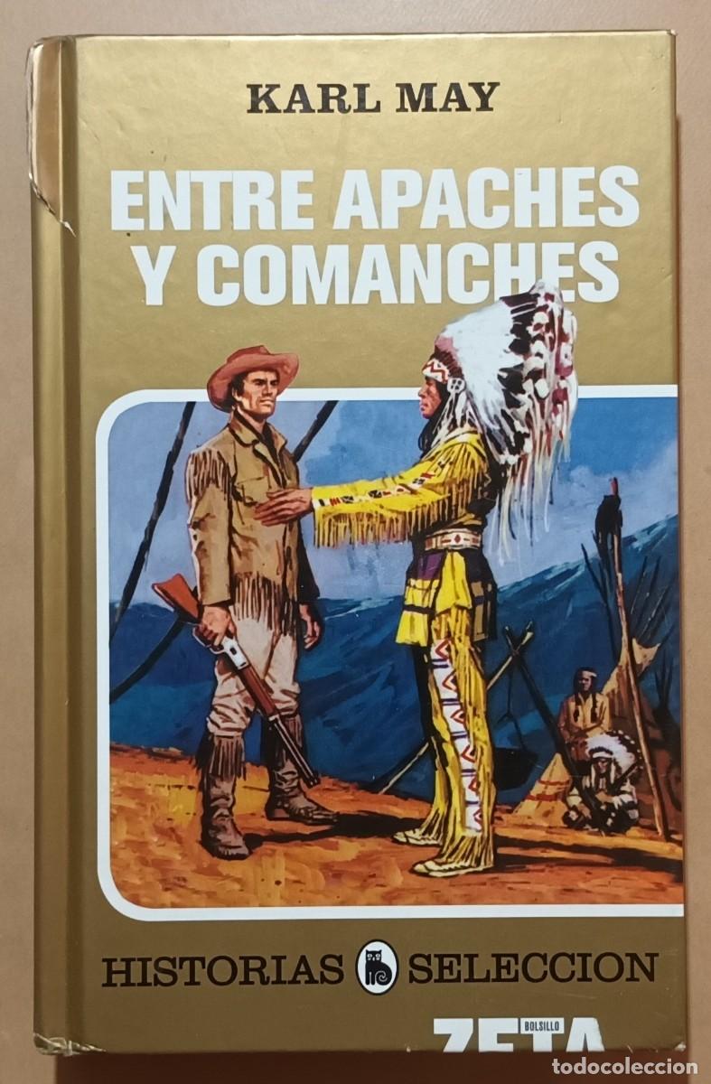 Libros de segunda mano: ENTRE APACHES Y COMANCHES - KARL MAY - ED. B - 2008 - Foto 1