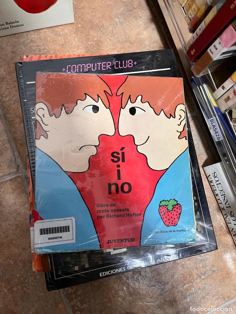 Second hand books: BLAS42B Libro de biblioteca S&Iacute; I NO, LLIBRE DE MOTS OPOSATS PER RICHARD HEFTER
