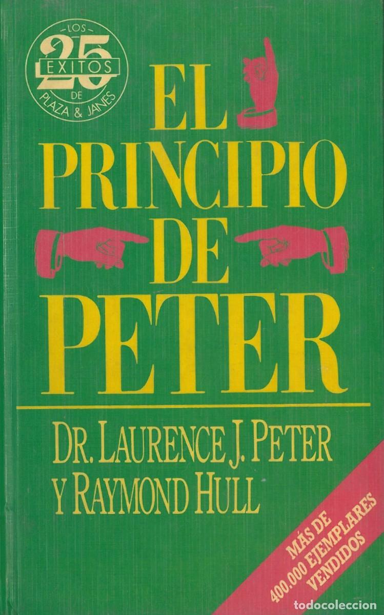 Libros de segunda mano: El principio de Peter - Peter, Laurence & Hull, Raymond - Foto 1