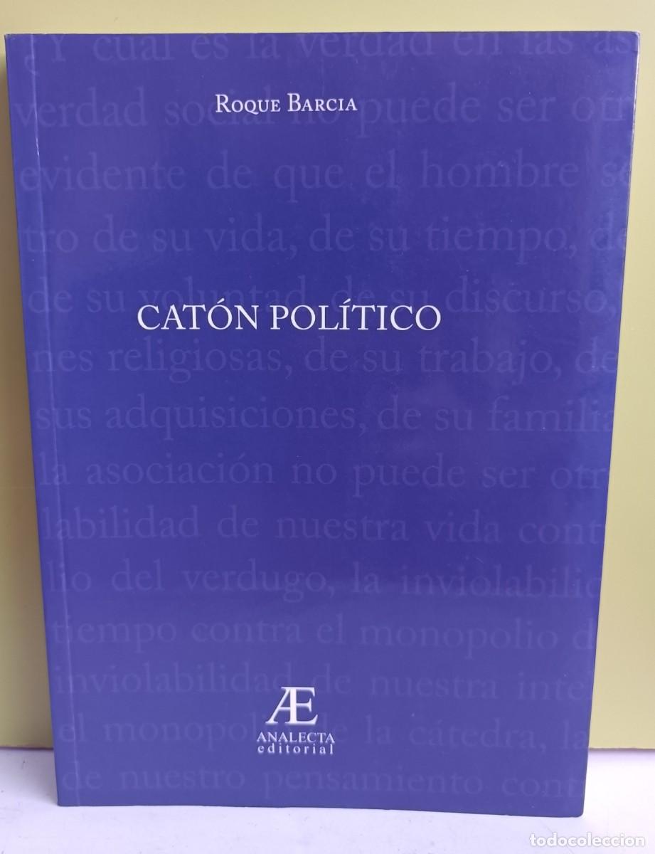 Libros de segunda mano: CATON POLITICO. ROQUE BARCIA - Foto 1