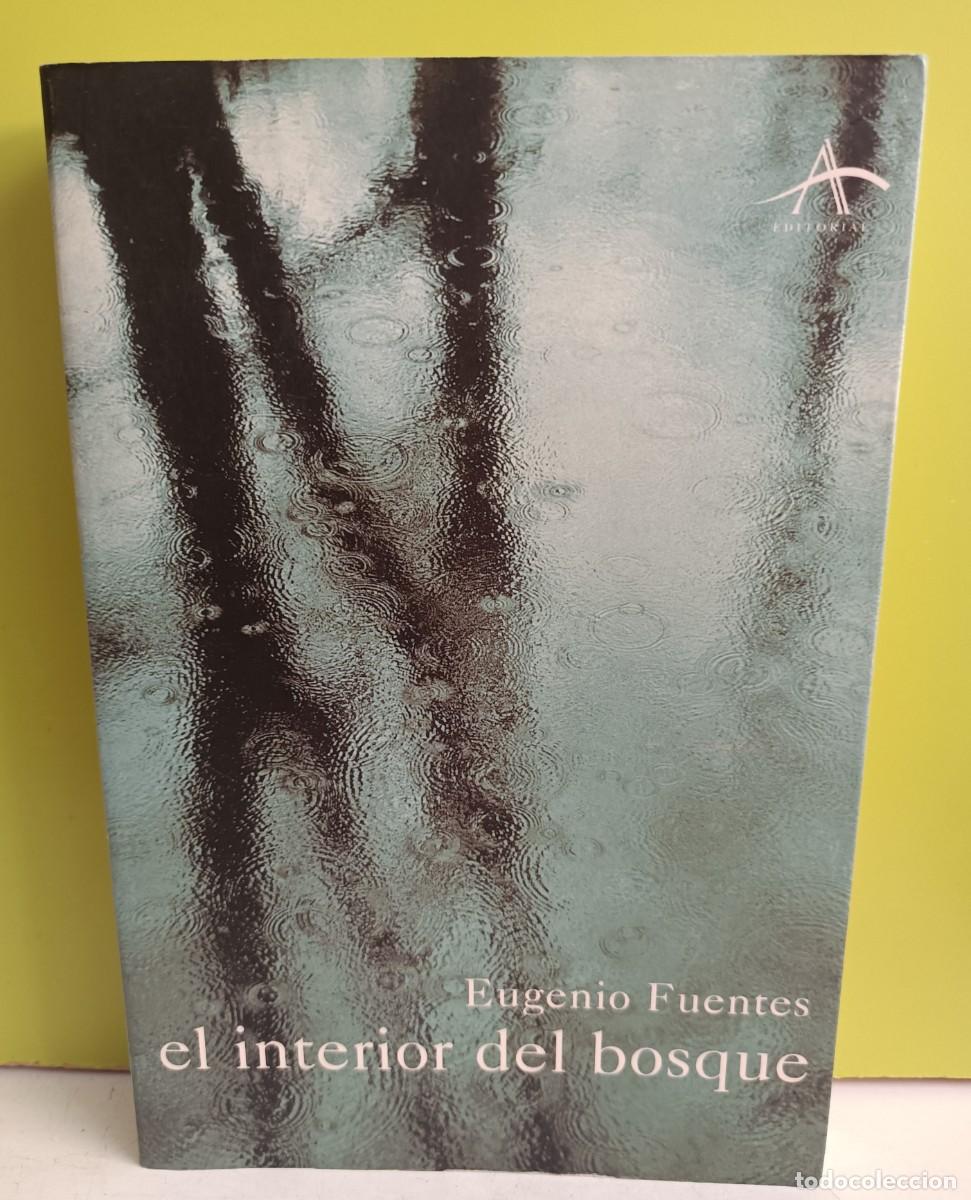 Libros de segunda mano: El interior del bosque - Eugenio Fuentes Pulido - Foto 1