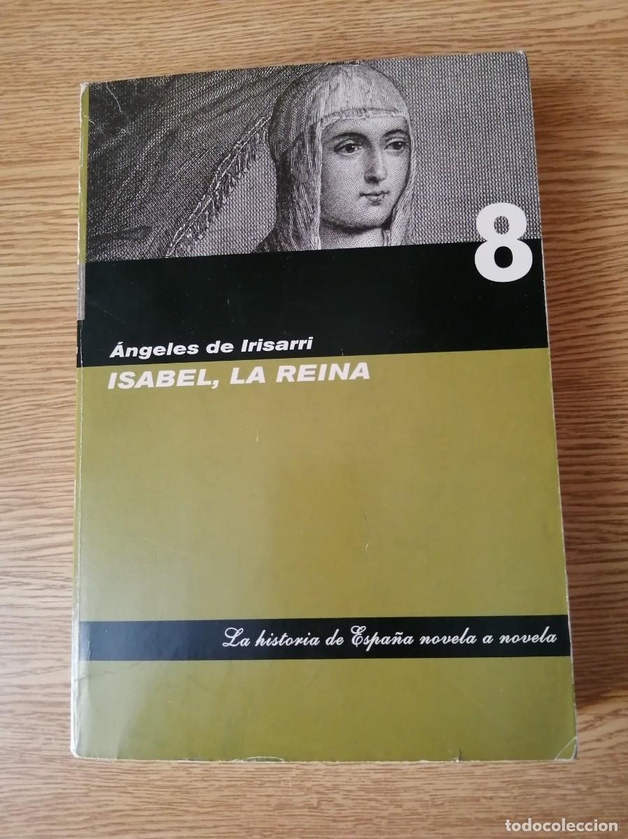 Libros de segunda mano: ISABEL LA REINA (ANGELES DE IRISARRI) - Foto 1