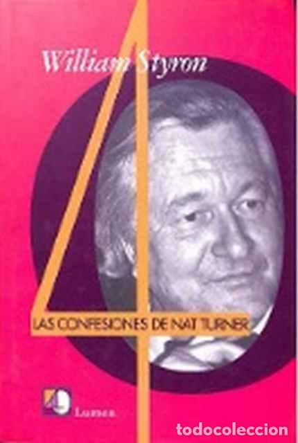 Libros de segunda mano: Las Confesiones de Nat Turner - William Styron - Foto 1