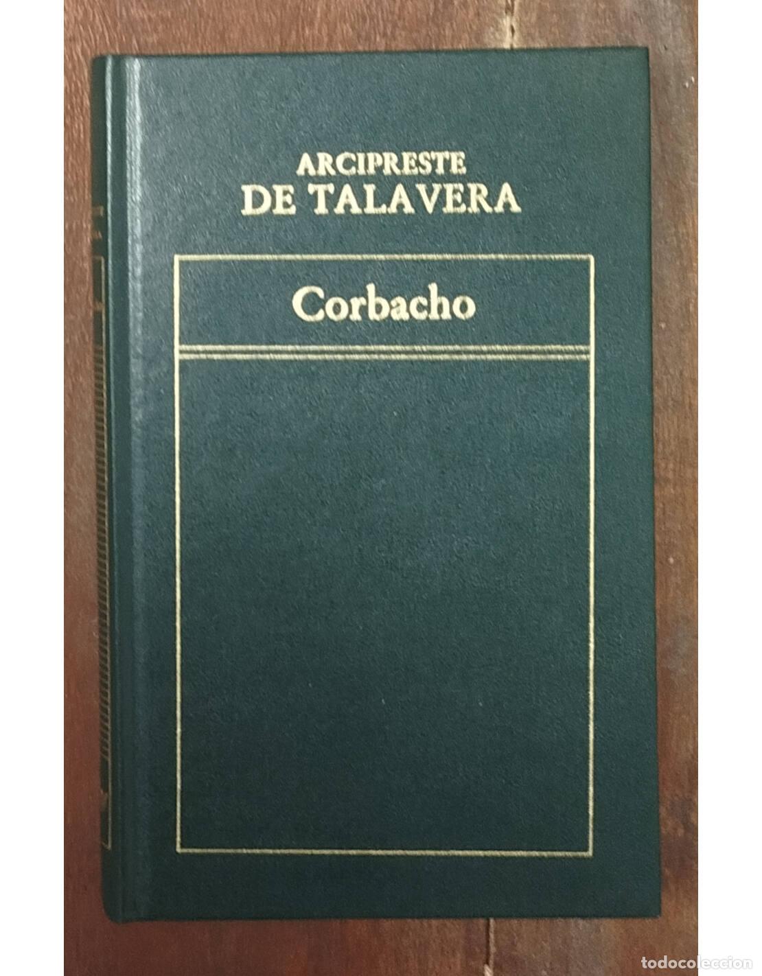 Libros de segunda mano: CORBACHO. ARCIPRESTE DE TALAVERA. Orbis. 1983.