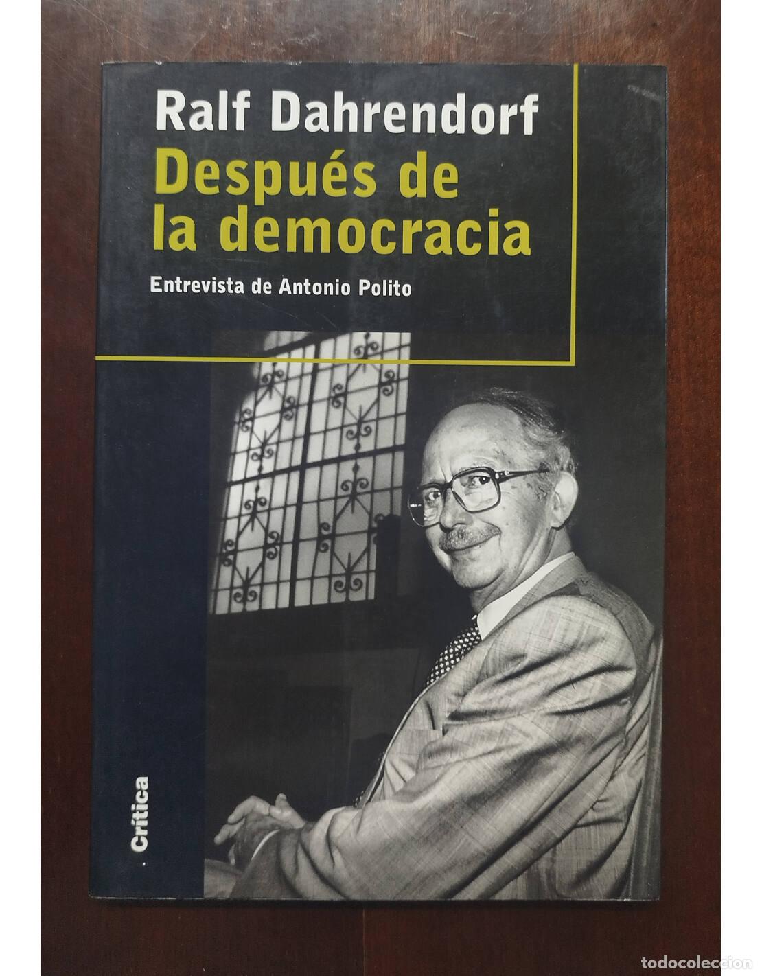 Gebrauchte B&uuml;cher: DESPU&Eacute;S DE LA DEMOCRACIA. DAHRENDORF, Ralf. Critica. 2002.