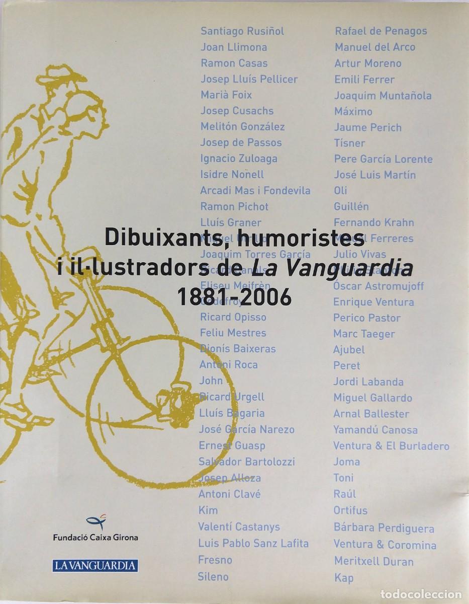Libros de segunda mano: Dibuixants, humoristes i il&middot;lustradors de la VANGUARDIA 1881-2006