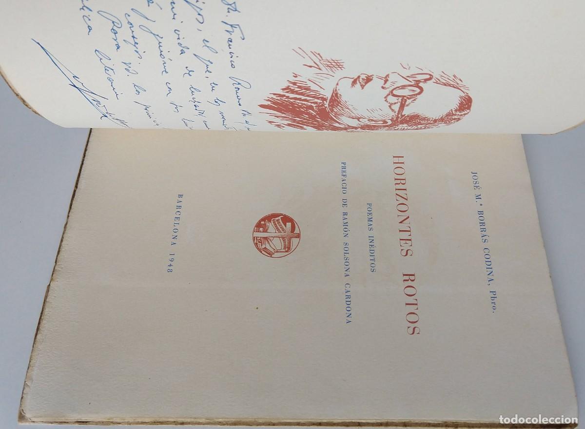 Libros de segunda mano: Horizontes Rotos &ndash; Jos&eacute; M. BORR&Aacute;S CODINA &ndash; Autogr&aacute;fo &ndash; edici&oacute;n limitada 16 de 500 - Foto 2