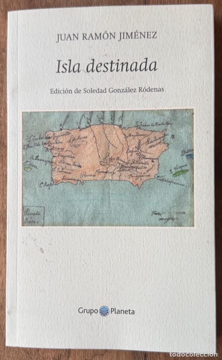 Libros de segunda mano: Juan Ram&oacute;n Jim&eacute;nez. Isla Destinada - Foto 1