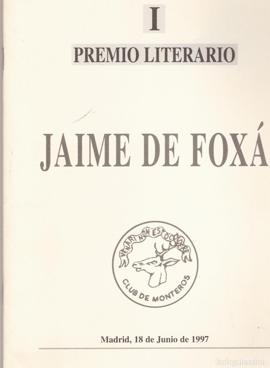 Libros de segunda mano: 1 PREMIO LITERARIO, JAIME DE FOXA - Foto 1