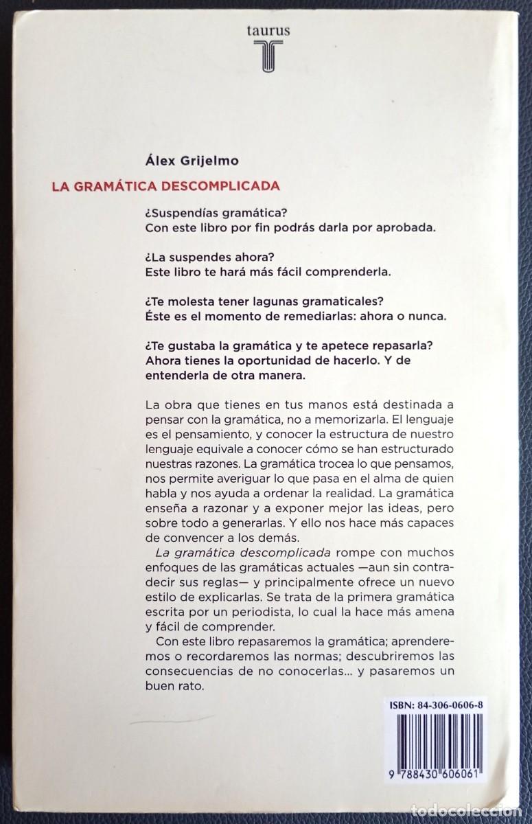 Libros de segunda mano: &Aacute;lex Grijelmo . La gram&aacute;tica descomplicada - Foto 2