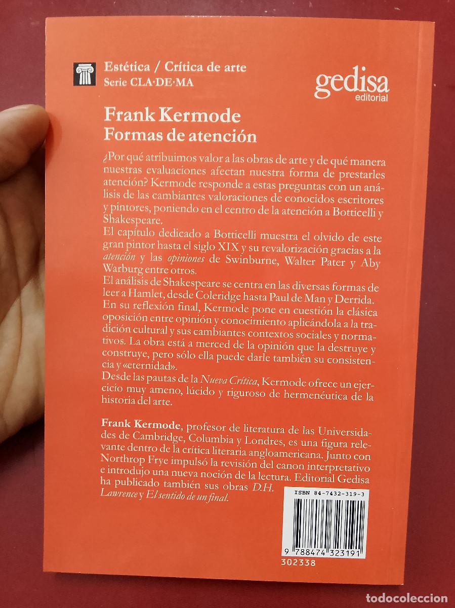 Libros de segunda mano: Frank Kermode: Formas de atenci&oacute;n (Editorial Gedisa. 1999) - Foto 2