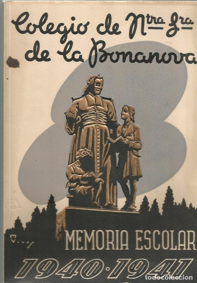 Gebrauchte B&uuml;cher: MEMORIA ESCOLAR 1940-1941 COLEGIO NTRA SRA DE LA BONANOVA-BARCELONA