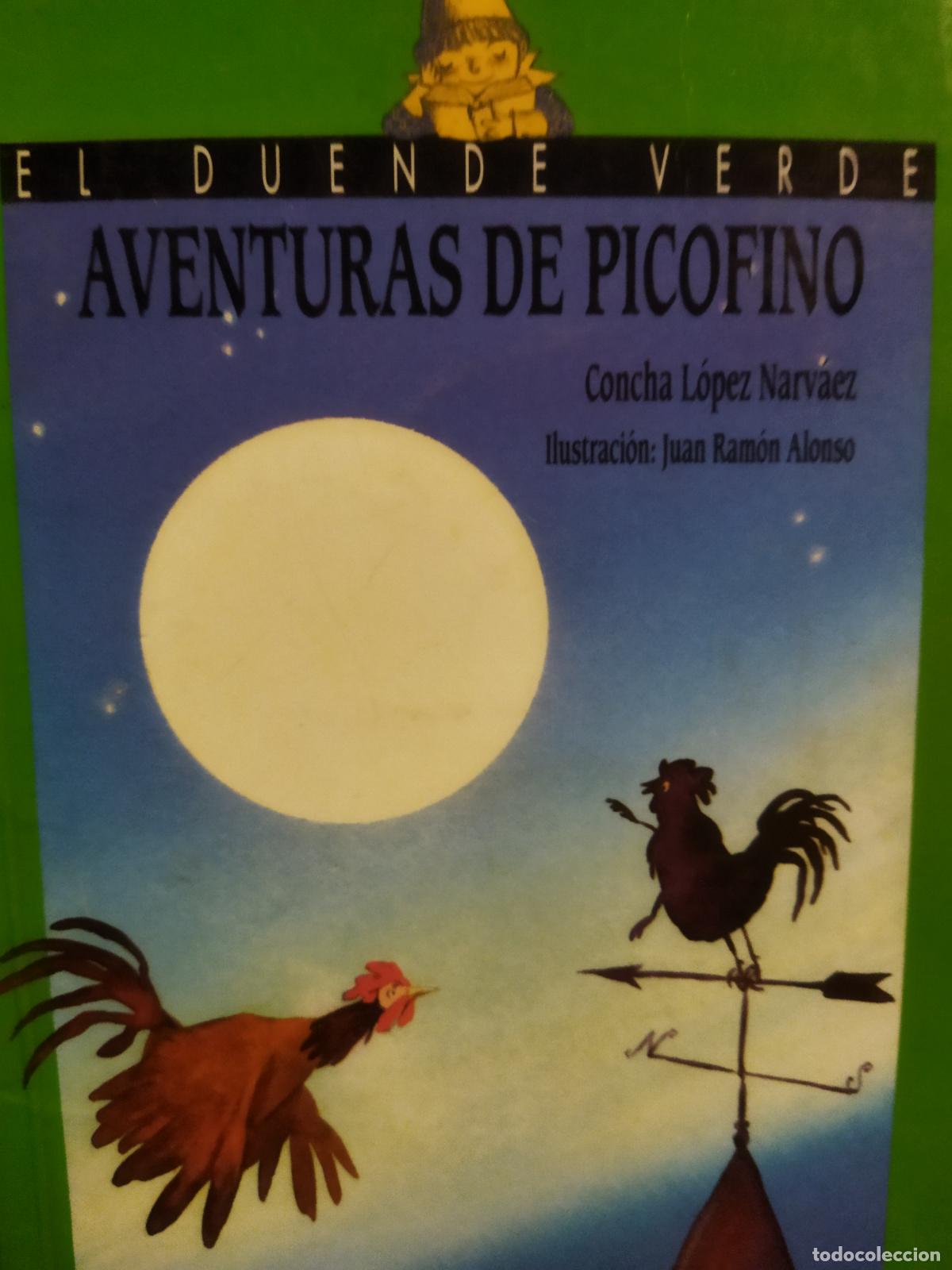 Libros de segunda mano: Aventuras de picofino Concha L&oacute;pez Narv&aacute;ez - Foto 1