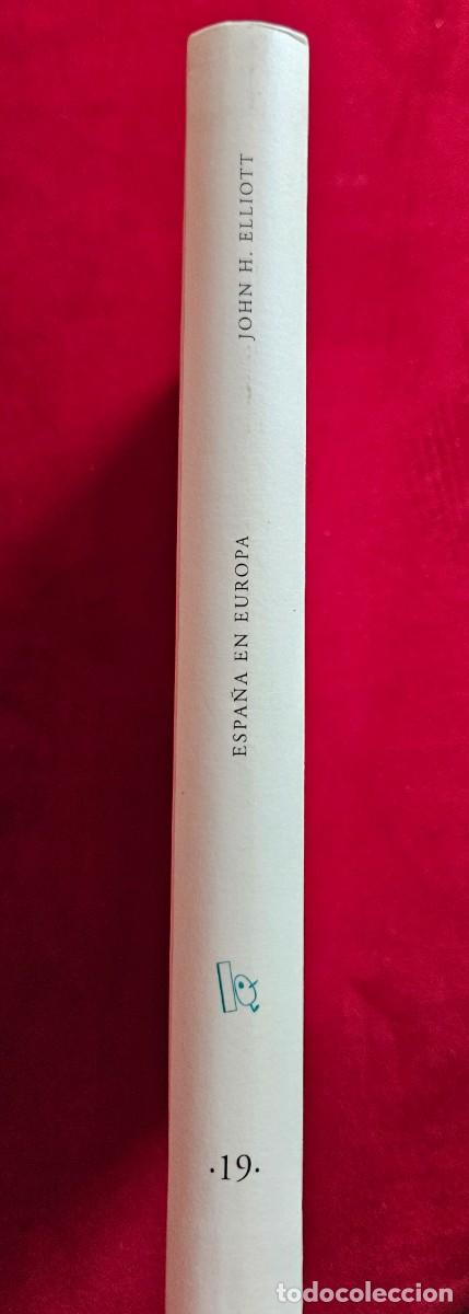 Libros de segunda mano: John H. Elliott. Espa&ntilde;a en Europa - Foto 2