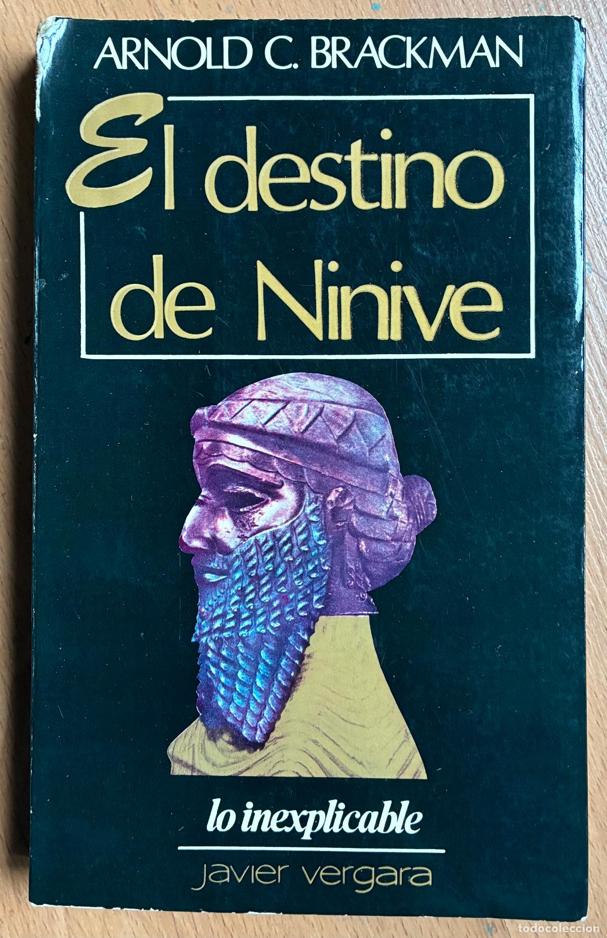 Libros de segunda mano: EL DESTINO DE NINIVE, Arnold C. Brackman - Foto 1